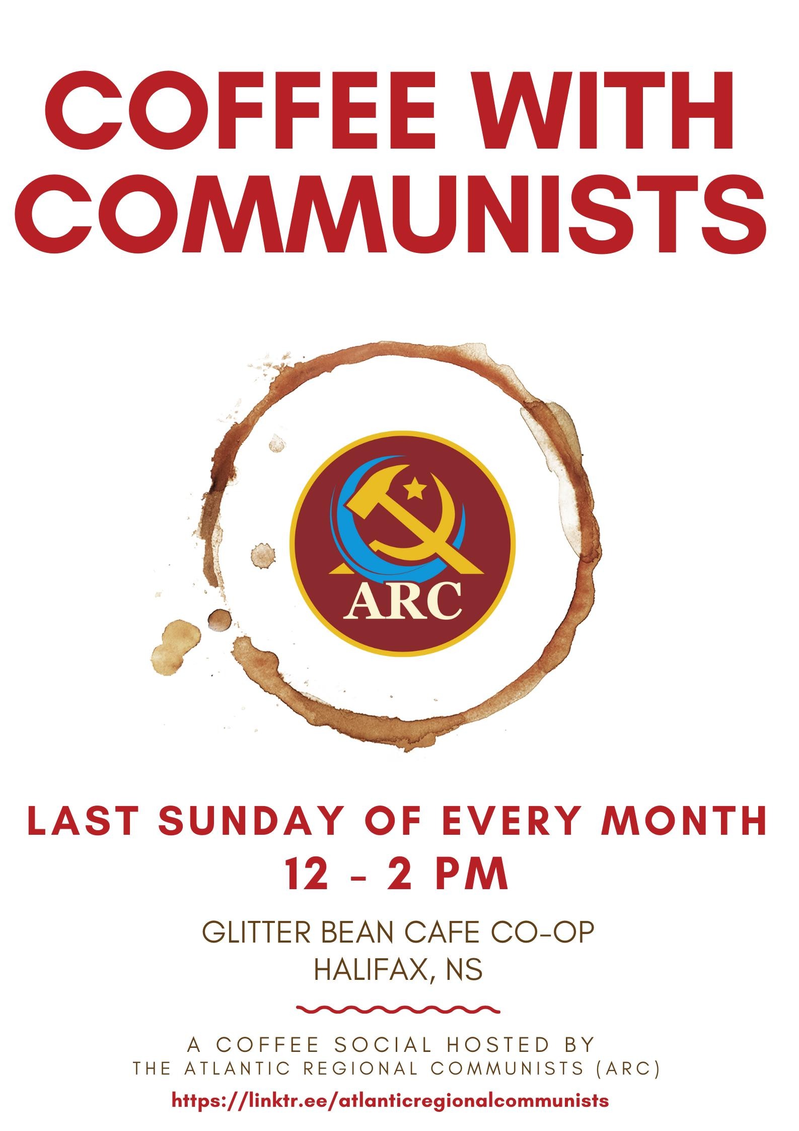 Coffee With Communists Last Sunday of every month 2026 12pm-2pm